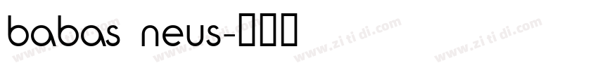 babas neus字体转换